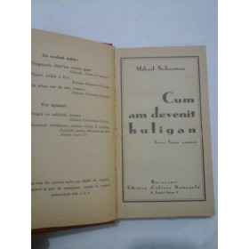 CUM AM DEVENIT HULIGAN - MIHAIL SEBASTIAN (prima editie)
